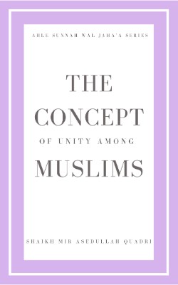 The concept of unity among Muslims