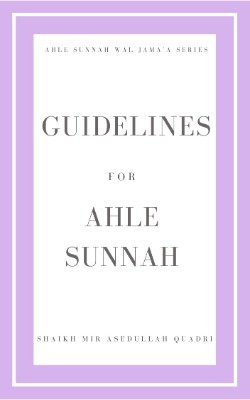 Guidelines for Ahle Sunnah