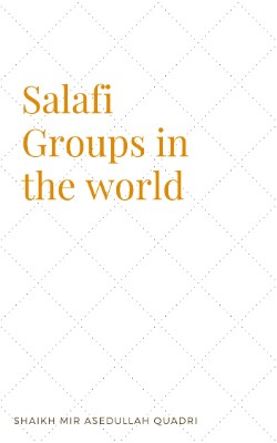 Salafi groups in the world