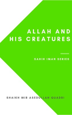 Allah and his creatures