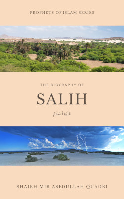 The biography of Salih (عليه السلام)