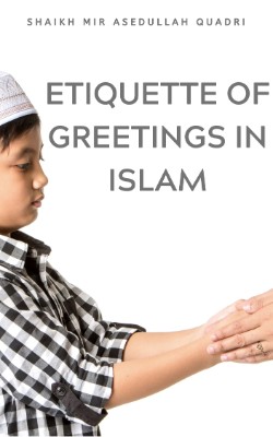 Etiquette of greetings in Islam