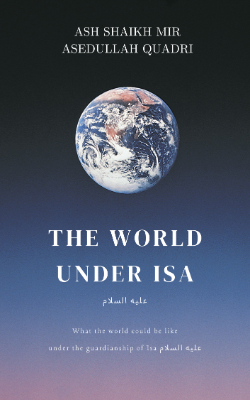 The world under Isa (عليه السلام)