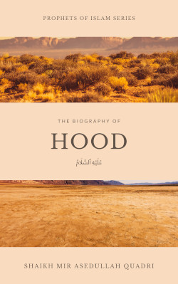 The biography of Hood (عليه السلام)