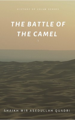 The Battle of the Camel