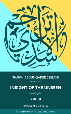 Futuh Al Ghaib | Insight of the Unseen Volume II