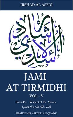  Respect of the Apostle (صلى الله عليه و آله وسلم)